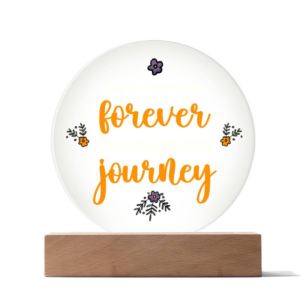 Circle Acrylic Plaque - A beautiful journey