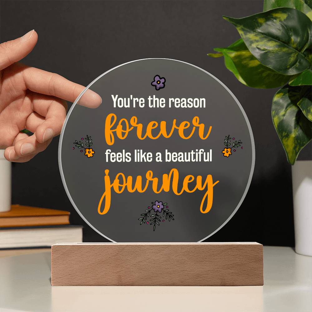 Circle Acrylic Plaque - A beautiful journey